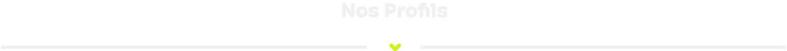 Nos profils